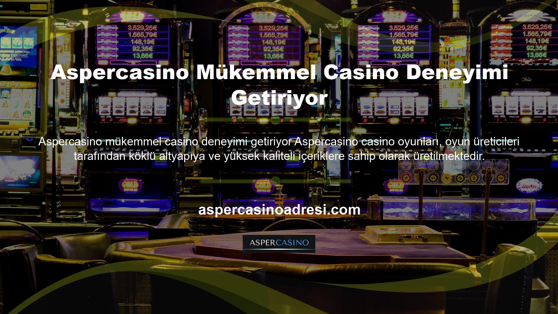 Aspercasino casino oyunları, zamanı geldiğinde çok kazanç sağlayan eğlenceli, yüksek kaliteli oyunlardan oluşur